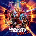 Guardians Of The Galaxy Vol. 2 (Tyler Bates) UnderScorama : Mai 2017