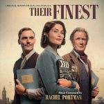Their Finest (Rachel Portman) UnderScorama : Avril 2017