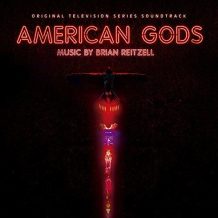 American Gods (Season 1) (Brian Reitzell) UnderScorama : Juillet/Août 2017