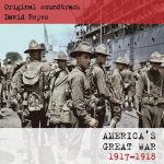 America’s Great War: 1917-1918 (David Reyes) UnderScorama : Mai 2017