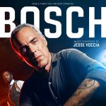 Bosch (Seasons 1, 2 & 3) (Jesse Voccia) UnderScorama : Mai 2017