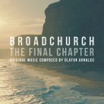 Broadchurch: The Final Chapter (Ólafur Arnalds) UnderScorama : Mai 2017