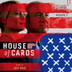 House Of Cards (Season 5) (Jeff Beal) UnderScorama : Juillet/Août 2017