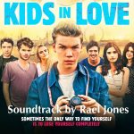 Kids In Love (Rael Jones) UnderScorama : Mai 2017