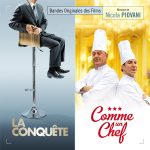 La Conquête / Comme un Chef