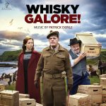 Whisky Galore! (Patrick Doyle) UnderScorama : Juin 2017
