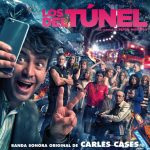 Los del Túnel (Carles Cases) UnderScorama : Juin 2017