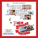 Palm Springs Weekend (Frank Perkins) UnderScorama : Juin 2017