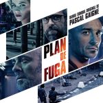 Plan de Fuga (Pascal Gaigne) UnderScorama : Juin 2017