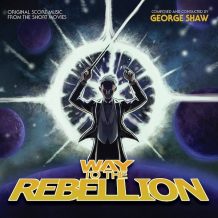 Way To The Rebellion (George Shaw) UnderScorama : Juillet/Août 2017