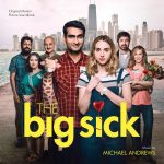 Big Sick (The) (Michael Andrews) UnderScorama : Juillet/Août 2017