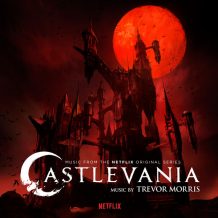 Castlevania (Season 1) (Trevor Morris) UnderScorama : Juillet/Août 2017
