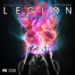 Legion (Season 1) (Volume 2) (Jeff Russo) UnderScorama : Juillet/Août 2017