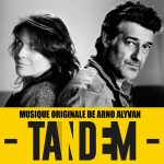 Tandem (Arno Alyvan) UnderScorama : Juillet/Août 2017