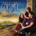 Gortimer Gibbon’s Life On Normal Street (Seasons 1 & 2) (Sasha Gordon) UnderScorama : Septembre 2017