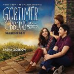 Gortimer Gibbon’s Life On Normal Street (Seasons 1 & 2) (Sasha Gordon) UnderScorama : Septembre 2017