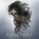 Rememory (Gregory Tripi) UnderScorama : Septembre 2017