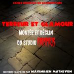 Terreur & Glamour : Montée Et Déclin Du Studio Hammer (Maximilien Mathevon) UnderScorama : Septembre 2017