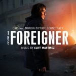 Foreigner (The) (Cliff Martinez) UnderScorama : Novembre 2017