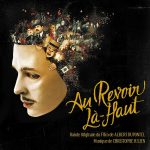 Au Revoir Là-Haut (Christophe Julien) UnderScorama : Novembre 2017