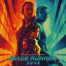 Blade Runner 2049 (Hans Zimmer & Benjamin Wallfisch) UnderScorama : Novembre 2017