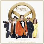 Kingsman: The Golden Circle (Henry Jackman & Matthew Margeson) UnderScorama : Octobre 2017