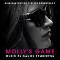 Molly’s Game (Daniel Pemberton) UnderScorama : Février 2018