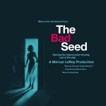 Bad Seed (The) (Alex North) UnderScorama : Novembre 2017