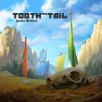 Tooth And Tail (Austin Wintory) UnderScorama : Octobre 2017