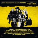 Bandes Originales des Films de Laurent Heynemann (Philippe Sarde) UnderScorama : Janvier 2018