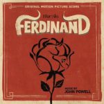 Ferdinand (John Powell) UnderScorama : Janvier 2018