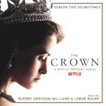 Crown (The) (Season 2) (Rupert Gregson-Williams & Lorne Balfe) UnderScorama : Janvier 2018