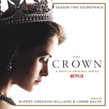 Crown (The) (Season 2) (Rupert Gregson-Williams & Lorne Balfe) UnderScorama : Janvier 2018