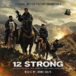 12 Strong (Lorne Balfe) UnderScorama : Février 2018