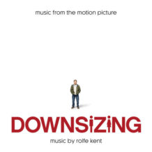 Downsizing (Rolfe Kent) UnderScorama : Janvier 2018