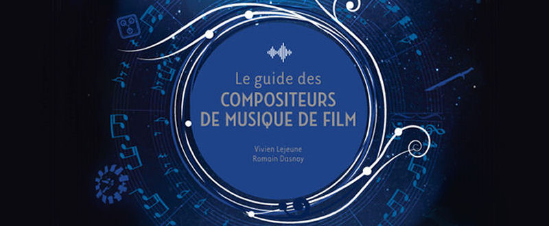 Le Guide des Compositeurs de Musique de Film