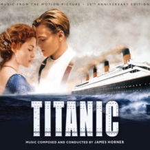 Titanic – 20th Anniversary Edition (James Horner) UnderScorama : Janvier 2018