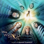 Wrinkle In Time (A) (Ramin Djawadi) UnderScorama : Avril 2018