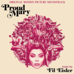 Proud Mary (Fil Eisler) UnderScorama : Février 2018