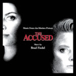 Accused (The) (Brad Fiedel) UnderScorama : Avril 2018