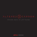Altered Carbon (Season 1) (Jeff Russo) UnderScorama : Mars 2018