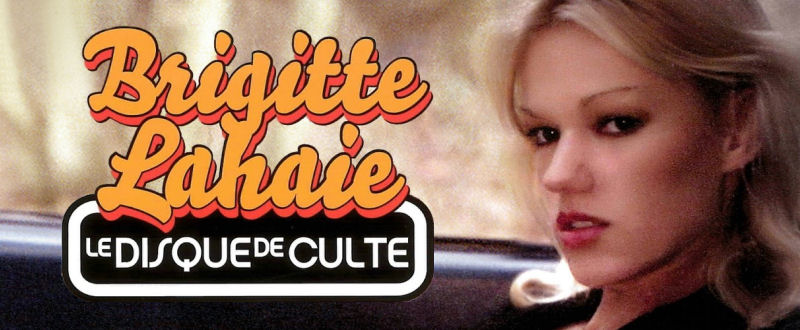 Brigitte Lahaie : le Disque de Culte (Alain Goraguer)