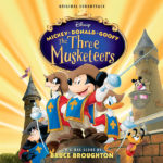Mickey, Donald, Goofy: The Three Musketeers (Bruce Broughton) UnderScorama : Avril 2018