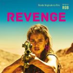 Revenge (Rob) UnderScorama : Mars 2018