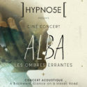 Ciné-concert acoustique de Hypno5e le 5 mai à Paris Premier film et premier ciné-concert pour le leader du groupe