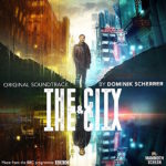 City & The City (The) (Dominik Scherrer) UnderScorama : Mai 2018