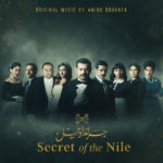 Secret Of The Nile (Amine Bouhafa) UnderScorama : Mai 2018