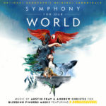 Symphony For Our World (Austin Fray & Andrew Christie) UnderScorama : Mai 2018