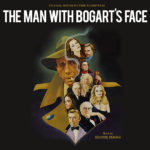 The Man With Bogart's Face