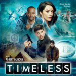 Timeless (Seasons 1 & 2) (Robert Duncan) UnderScorama : Mai 2018